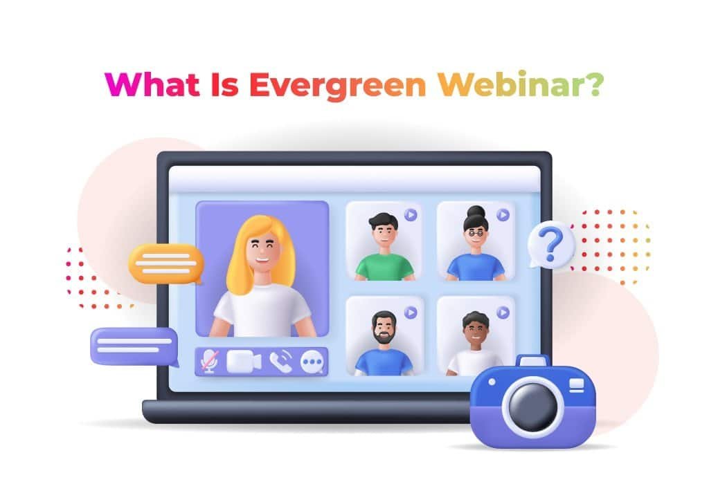 evergreen webinar